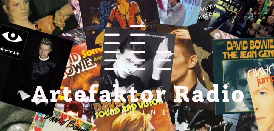 Remembering David Bowie on Artefaktor Radio Online